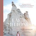 Cover Art for 9781611808438, Earth Medicines: Ancestral Wisdom, Healing Recipes, and Wellness Rituals from a Curandera by Felicia Cocotzin Ruiz