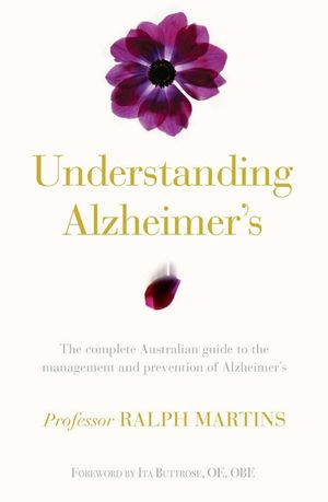 Cover Art for 9781743289518, Understanding Alzheimer's by Prof Ralph Martins