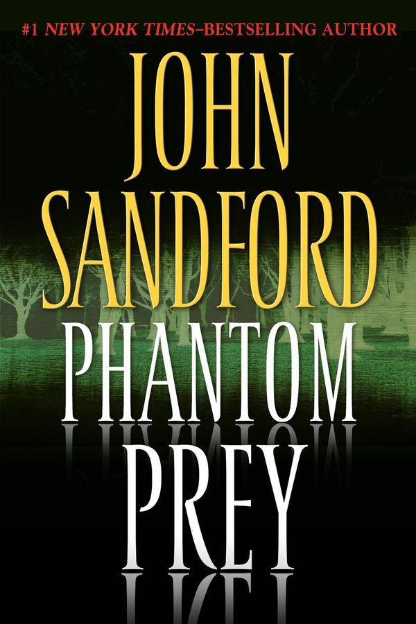 Cover Art for 9781440634154, Phantom Prey by John Sandford