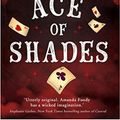 Cover Art for B07HWVLZ51, [By Amanda Foody ] Ace Of Shades: the gripping first novel in a new series full of magic, danger and thrilling scandal when one girl enters the City of Sin (Paperback)【2018】by Amanda Foody (Author) (Paperback) by 