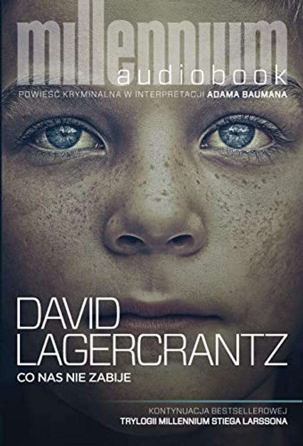 Cover Art for 9788380152274, Co nas nie zabije by David Lagercrantz