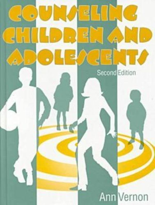 Cover Art for 9780891083405, Counseling Children and Adolescents by Ann Vernon