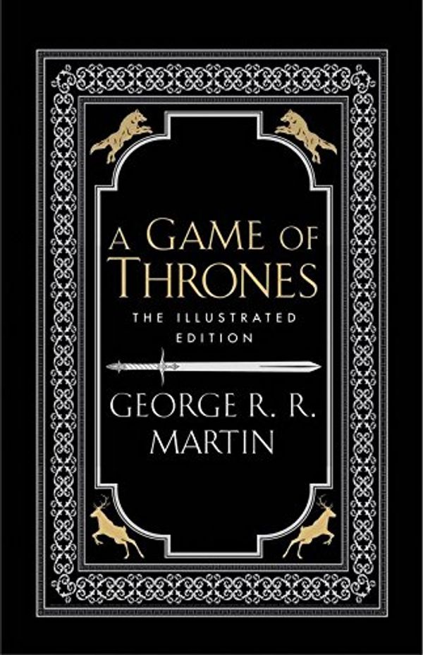 Cover Art for 9782544630547, A GAME OF THRONES - ILLUSTRATED EDITION (ENGLISH, Hardcover, Martin, George R. R.) by George R. r. Martin