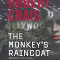 Cover Art for 9781469265612, The Monkey's Raincoat by Robert Crais