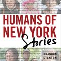 Cover Art for 9781509811250, Humans of New York: Stories by Brandon Stanton