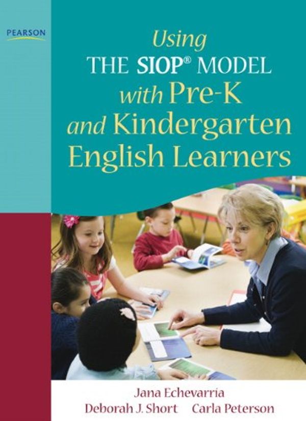 Cover Art for 9780137085231, Using the SIOP Model with Pre-K and Kindergarten English Learners by Jana Echevarria
