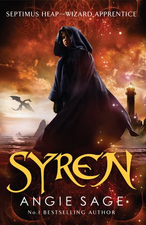 Cover Art for 9781408814895, Syren by Angie Sage