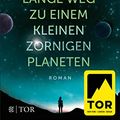 Cover Art for B071GFXYQ8, Der lange Weg zu einem kleinen zornigen Planeten by Becky Chambers