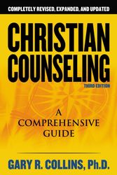 Cover Art for 9781418503291, Christian Counseling: A Comprehensive Guide by Gary R. Collins