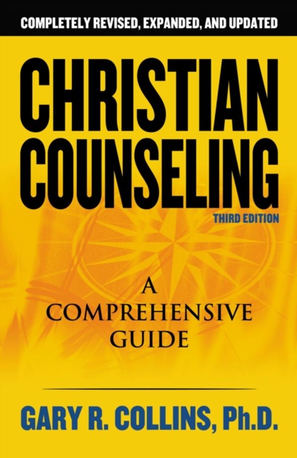 Cover Art for 9781418503291, Christian Counseling: A Comprehensive Guide by Gary R. Collins