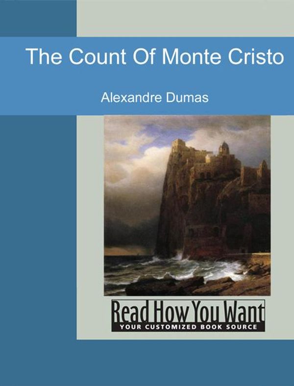 Cover Art for 9781425097394, The Count Of Monte Cristo by Alexandre Dumas