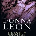 Cover Art for 9781471302916, Beastly Things by Donna Leon