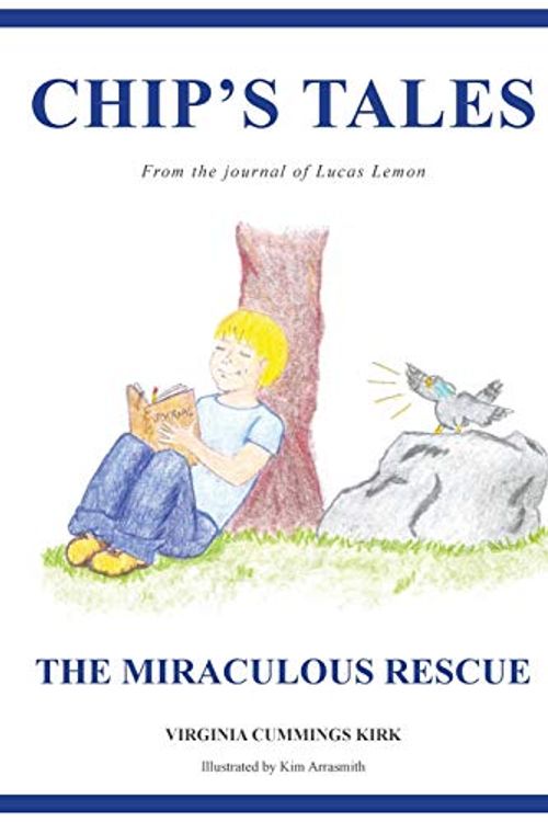 Cover Art for 9781645692898, Chip's Tales: The Miraculous Rescue by Virginia Cummings Kirk
