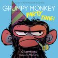 Cover Art for 9780593118627, Grumpy Monkey Party Time! by Suzanne Lang