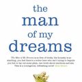 Cover Art for 9780330441285, The Man of My Dreams by Curtis Sittenfeld