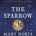 Cover Art for 9780449912553, The Sparrow by Mary Doria Russell
