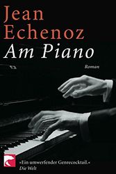 Cover Art for 9783833303289, Piano by Jean Echenoz, translated from the French by Mark Polizzotti