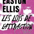 Cover Art for 9782264036957, Les Lois De l'Attraction by Bret Easton Ellis