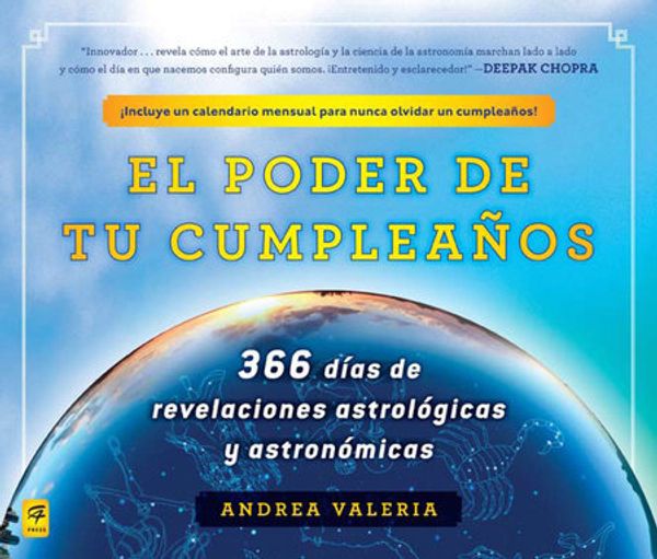 Cover Art for 9780983139010, El poder de tu cumpleaños (The Power of Your Birthday) by Andrea Valeria