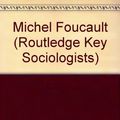 Cover Art for 9780853129028, Michel Foucault by Barry Smart