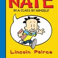 Cover Art for 9780062107589, Big Nate: In a Class by Himself by Lincoln Peirce