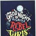 Cover Art for 9780120420476, Good Night Stories for Rebel Girls by Elena Favilli