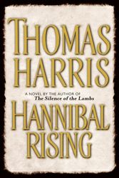 Cover Art for 9780375435416, Hannibal Rising by Thomas Harris