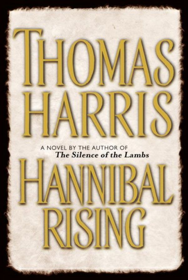Cover Art for 9780375435416, Hannibal Rising by Thomas Harris