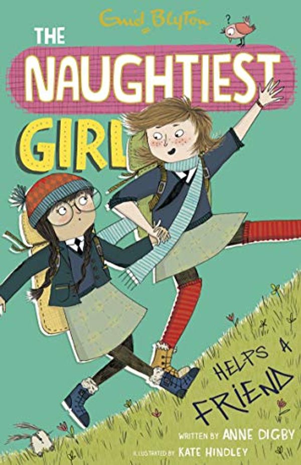 Cover Art for 9780340910948, The Naughtiest Girl Helps A Friend by Anne Digby,Enid Blyton,Enid Blyton