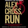 Cover Art for 9781607884668, Alex Cross, Run by James Patterson