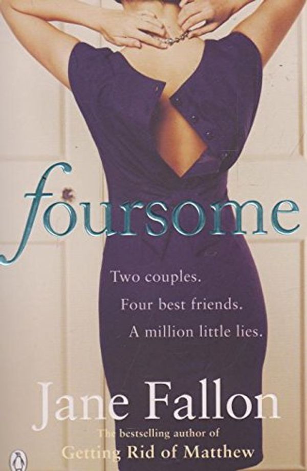 Cover Art for 9780718156800, Foursome by Jane Fallon