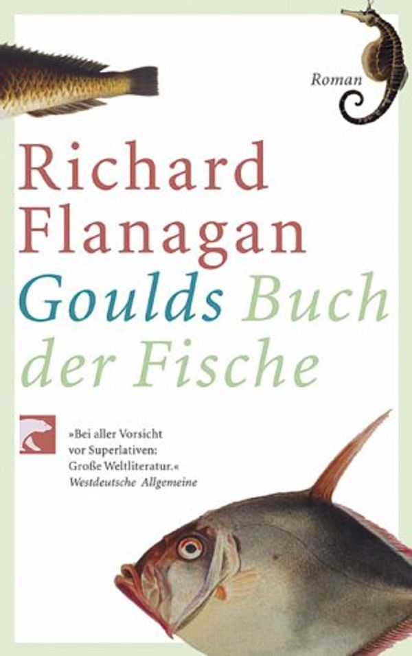 Cover Art for 9783833300912, Goulds Buch der Fische by Richard Flanagan