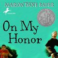 Cover Art for 9780440466338, On My Honor by Bauer, Marion Dane