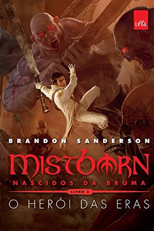 Cover Art for 9788577346417, O Herói das Eras by Brandon Sanderson