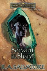 Cover Art for B00SQESP2W, Servant of the Shard by R.A. Salvatore