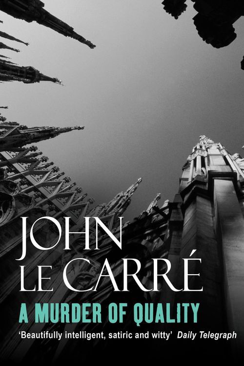 Cover Art for 9780340937563, A Murder of Quality by John Le Carre