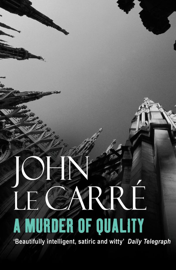 Cover Art for 9780340937563, A Murder of Quality by John Le Carre