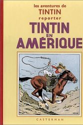 Cover Art for 9782203011137, Les Aventures de Tintin : Tintin en Amérique : Edition fac-similé en noir et blanc by Hergé