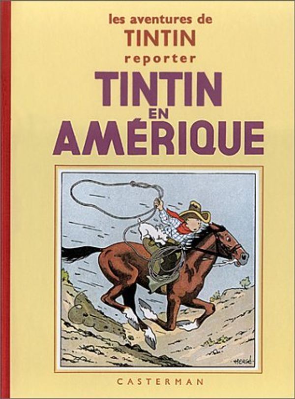Cover Art for 9782203011137, Les Aventures de Tintin : Tintin en Amérique : Edition fac-similé en noir et blanc by Hergé