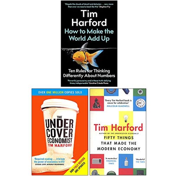 Cover Art for 9789124052386, Tim Harford Collection 3 Books Set (How to Make the World Add Up [Hardcover], The Undercover Economist, Fifty Things that Made the Modern Economy) by Tim Harford