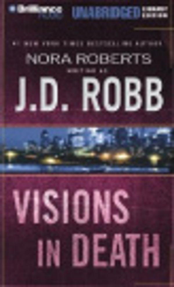 Cover Art for 9781593555351, Visions in Death by J D Robb