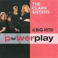 Cover Art for 5099930972421, Power Play: 6 Big Hits - The Clark Sisters by Clark Sisters (Recorded By)