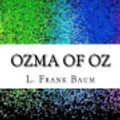 Cover Art for 9781986825894, Ozma of Oz by L. Frank Baum