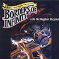 Cover Art for 9781885585097, Borders of Infinity by Lois McMaster Bujold