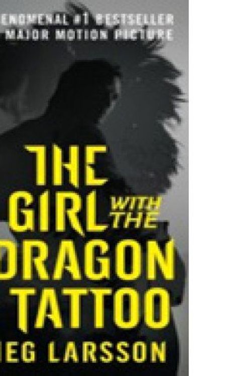 Cover Art for 9780307949899, The Girl with the Dragon Tattoo MOVIE TIE IN by Stieg Larsson