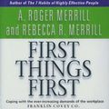 Cover Art for 9780671853228, First Things First by Stephen R. Covey