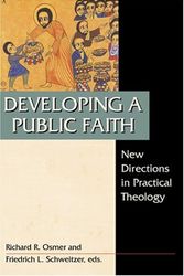 Cover Art for 9780827206311, Developing a Public Faith by Richard R. Osmer