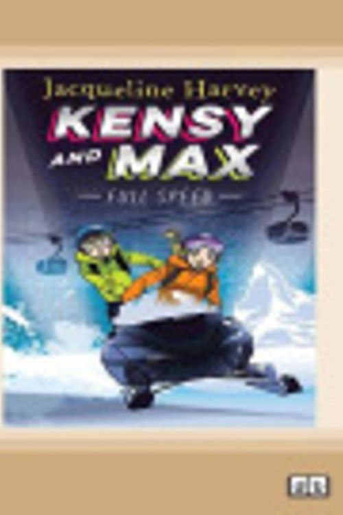 Cover Art for 9780369360526, Kensy and Max 6: Full Speed by Jacqueline Harvey