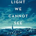 Cover Art for 9781476765655, All the Light we Cannot See by Anthony Doerr