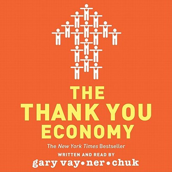Cover Art for 9780062062598, The Thank You Economy by Gary Vaynerchuk